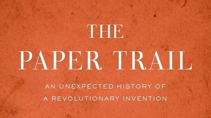 Alexander Monro Documents a Revolutionary Invention’s Historical Impact in The Paper Trail