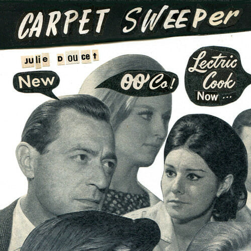 Carpet Sweeper Tales by Julie Doucet