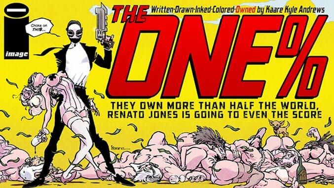 Kaare Andrews Massacres the Ultra-Wealthy in the Hyperviolent Comic Satire, Renato Jones: The One%