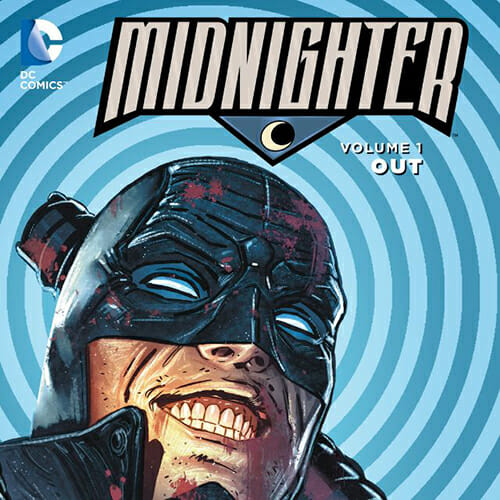 Happy Father’s Day: We Made Our Dads Read Afterlife With Archie, Midnighter & Wonder Woman: Earth One