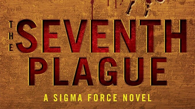 Exclusive Excerpt: Read the First Chapter from James Rollins’ Next Sigma Force Thriller, The Seventh Plague