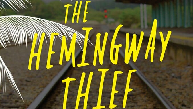 Shaun Harris’ The Hemingway Thief Delivers a Literary Mystery with a High Body Count