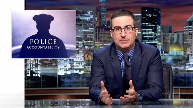 John Oliver Takes on Police Accountability, “Bad Apples” in Latest Last Week Tonight Segment