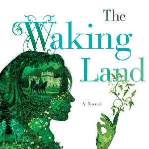 Exclusive Cover Reveal and Excerpt: The Waking Land by Callie Bates