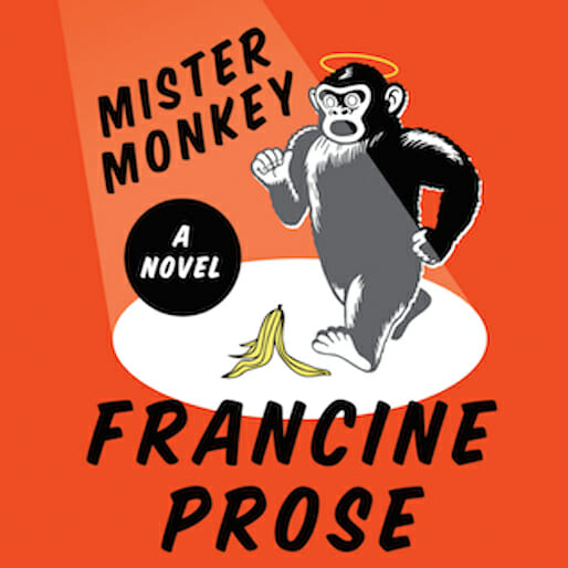 Francine Prose Weaves Cringe-Worthy Moments Around a Musical in Mister Monkey