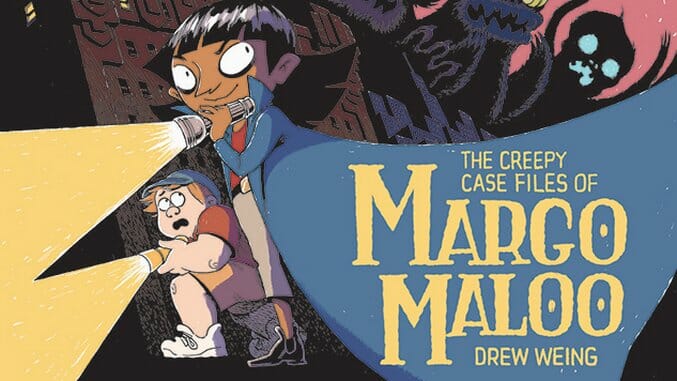 Drew Weing Channels ’70s Kids Lit and Philosophical Monsters in The Creepy Case Files of Margo Maloo