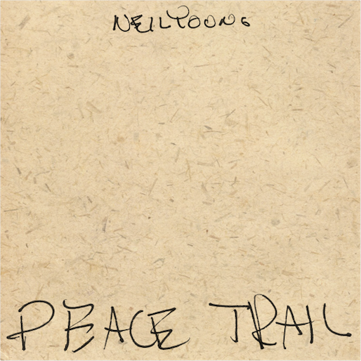 Listen to the Title Track from Neil Young's Forthcoming Album Peace Trail