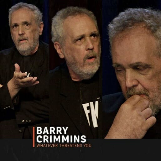 Barry Crimmins: Threatening Power With Decency