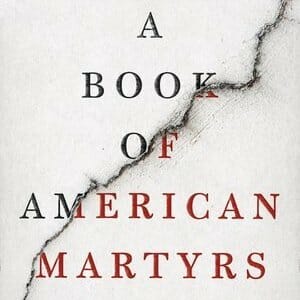 An Act of Violence Highlights Both Sides of the Abortion Debate in Joyce Carol Oates' A Book of American Martyrs