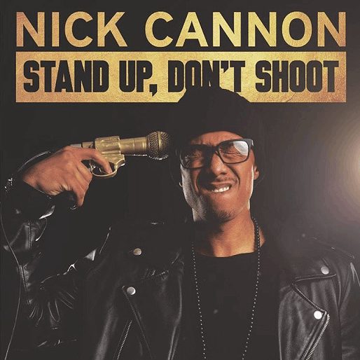 Nick Cannon's Celebrity Obscures the Comedy in Stand Up, Don't Shoot