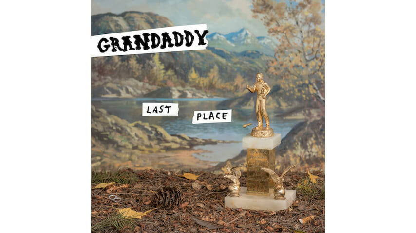Grandaddy: Last Place