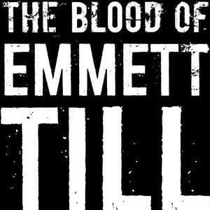 What Is Truth? Two Books Explore the Deadly Silence and Lies of the Emmett Till Trial