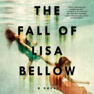 Susan Perabo's The Fall of Lisa Bellow Explores the Fascinating Aftermath of an Abduction