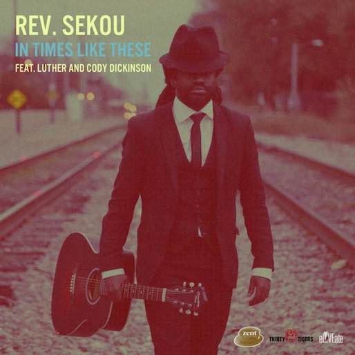 Paste Review of the Day: Rev. Sekou – In Times Like These