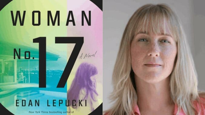 Edan Lepucki Talks Twisted Motherhood and Her New Novel, Woman No. 17