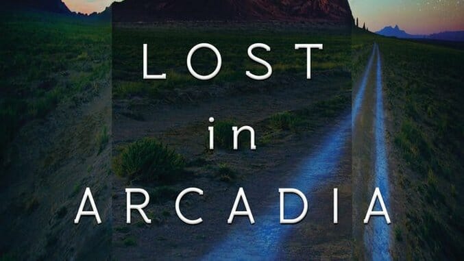Exclusive Excerpt: Sean Gandert’s Prescient Novel, Lost in Arcadia
