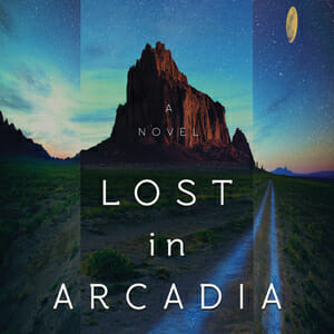 Exclusive Excerpt: Sean Gandert's Prescient Novel, Lost in Arcadia