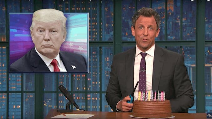 Seth Meyers Takes “A Closer Look” at How Bad Things Got on Trump’s Birthday