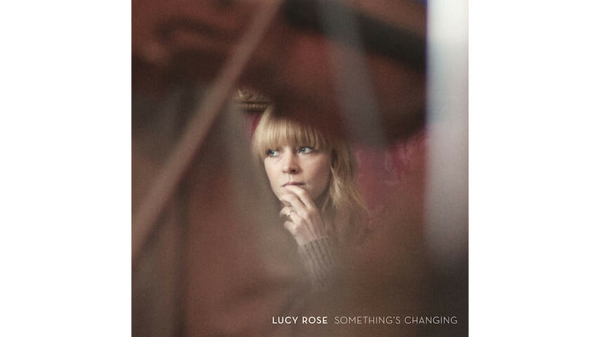 Lucy Rose: Something’s Changing