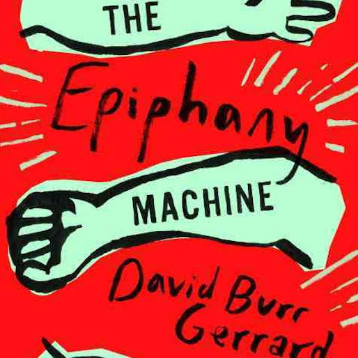 The Only Certainty Is Uncertainty: David Burr Gerrard Talks The Epiphany Machine