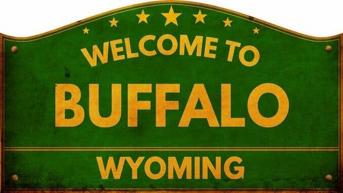 Checklist Buffalo, Wyoming: Longmire, Time Travel and Fast Food