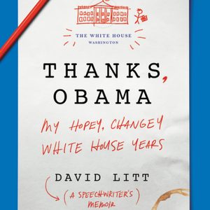An Obama Speechwriter's Memoir Highlights the Power of Presidential Words