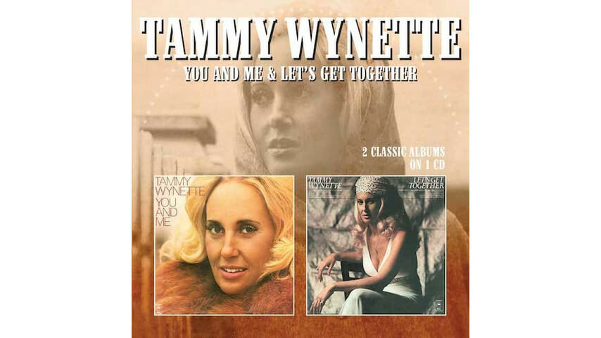 Tammy Wynette: You And Me/Let’s Get Together