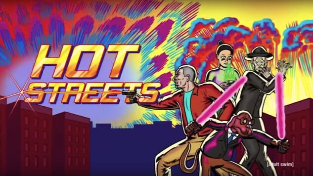 Watch the Trailer for Adult Swim’s Latest Insane Animated Comedy, Hot Streets