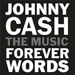 Johnny Cash's Collection of Poems Forever Words Being Released as an All-Star Album