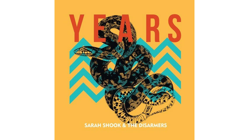 Sarah Shook & the Disarmers: Years