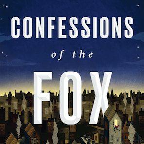 Jordy Rosenberg's Rogue Steals Back Queer History in Confessions of the Fox