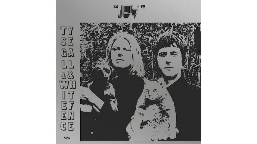Ty Segall and White Fence: Joy
