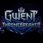 GWENT: Thronebreaker, Originally a Single-Player Story Campaign for GWENT, Is Now a Standalone Title
