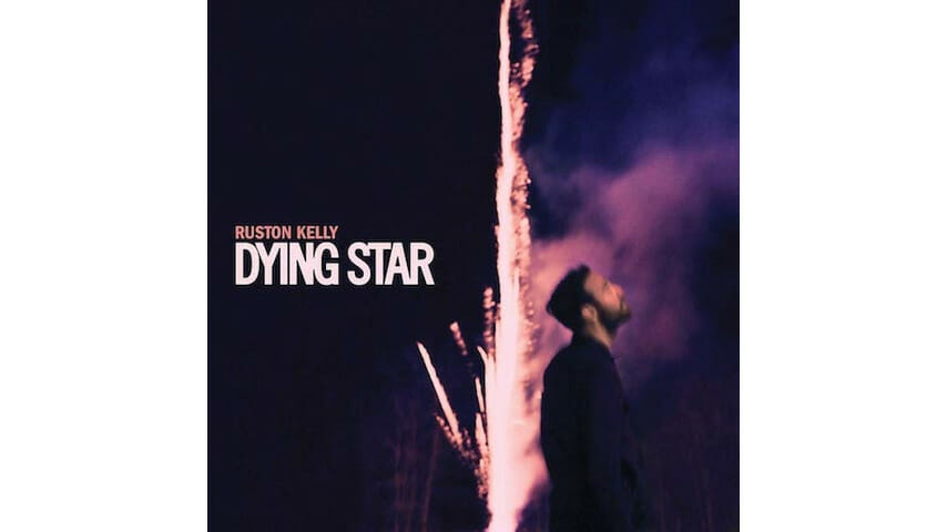 Ruston Kelly: Dying Star