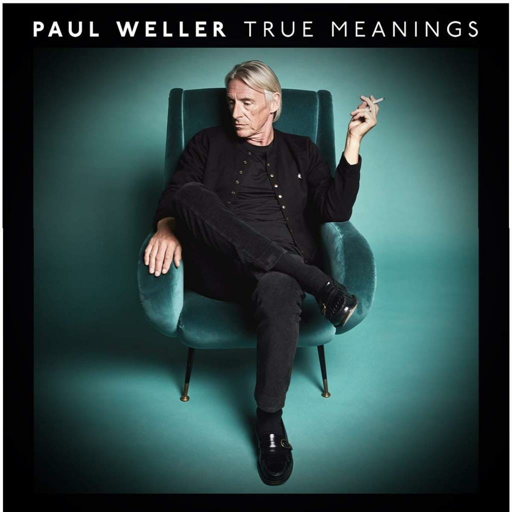 Paul Weller: True Meanings