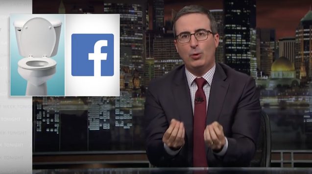 Watch John Oliver Remind Us All that “Facebook Is a Toilet”