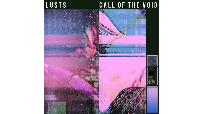 Lusts: Call of the Void