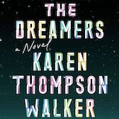 A Virus Plunges Victims into a Deep Sleep in Karen Thompson Walker's The Dreamers