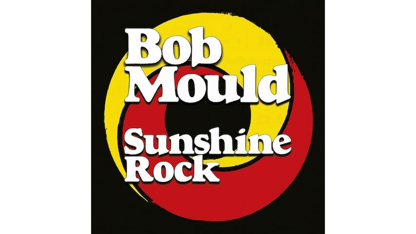 Bob Mould: Sunshine Rock