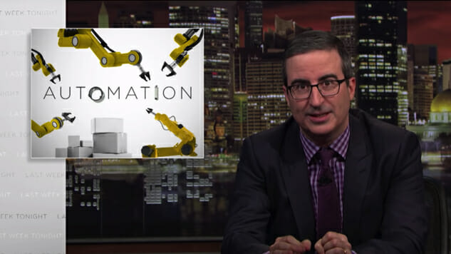 Watch John Oliver Assemble the Facts about Automated Jobs