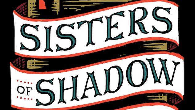 Exclusive Cover Reveal + Excerpt: A Stranger Disrupts a Magical Citadel in Sara B. Larson’s Sisters of Shadow and Light