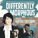 Exclusive Excerpt: A Magical Serial Killer Terrorizes England in Yahtzee Crowshaw's Differently Morphous