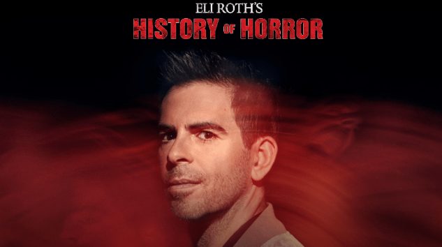 Eli Roth’s History of Horror Will Premiere in October on AMC