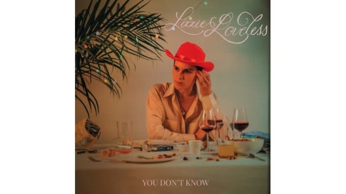 Lizzie Loveless Leaves Her Past Behind on You Don’t Know