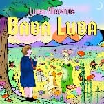 Luba Magnus Is a Nonsensical Delight on Her Debut Comedy Album Baba Luba