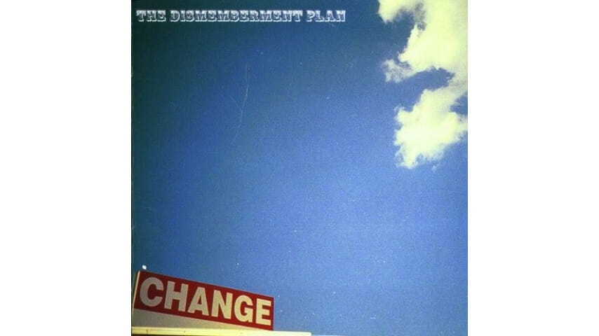 The Dismemberment Plan: Change Reissue