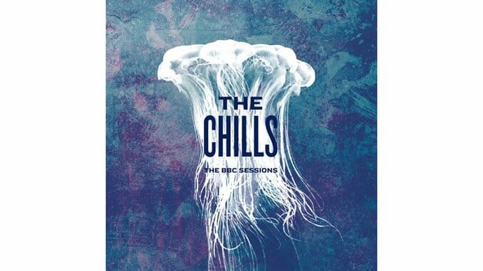 The Chills: The BBC Sessions