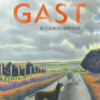 Gast by Carol Swain