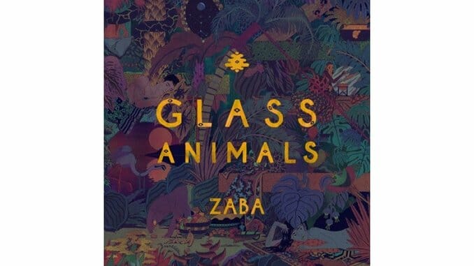 Glass Animals: ZABA