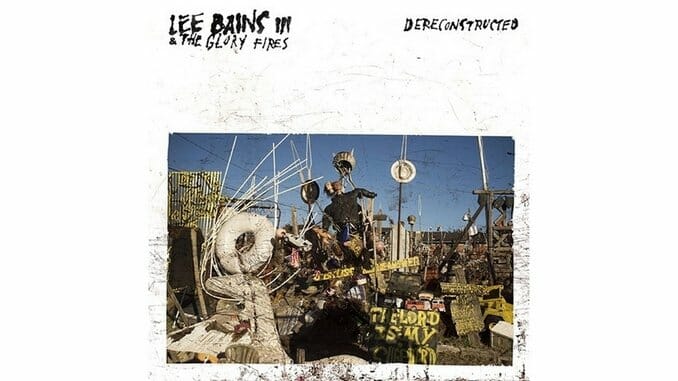 Lee Bains III & the Glory Fires: Dereconstructed